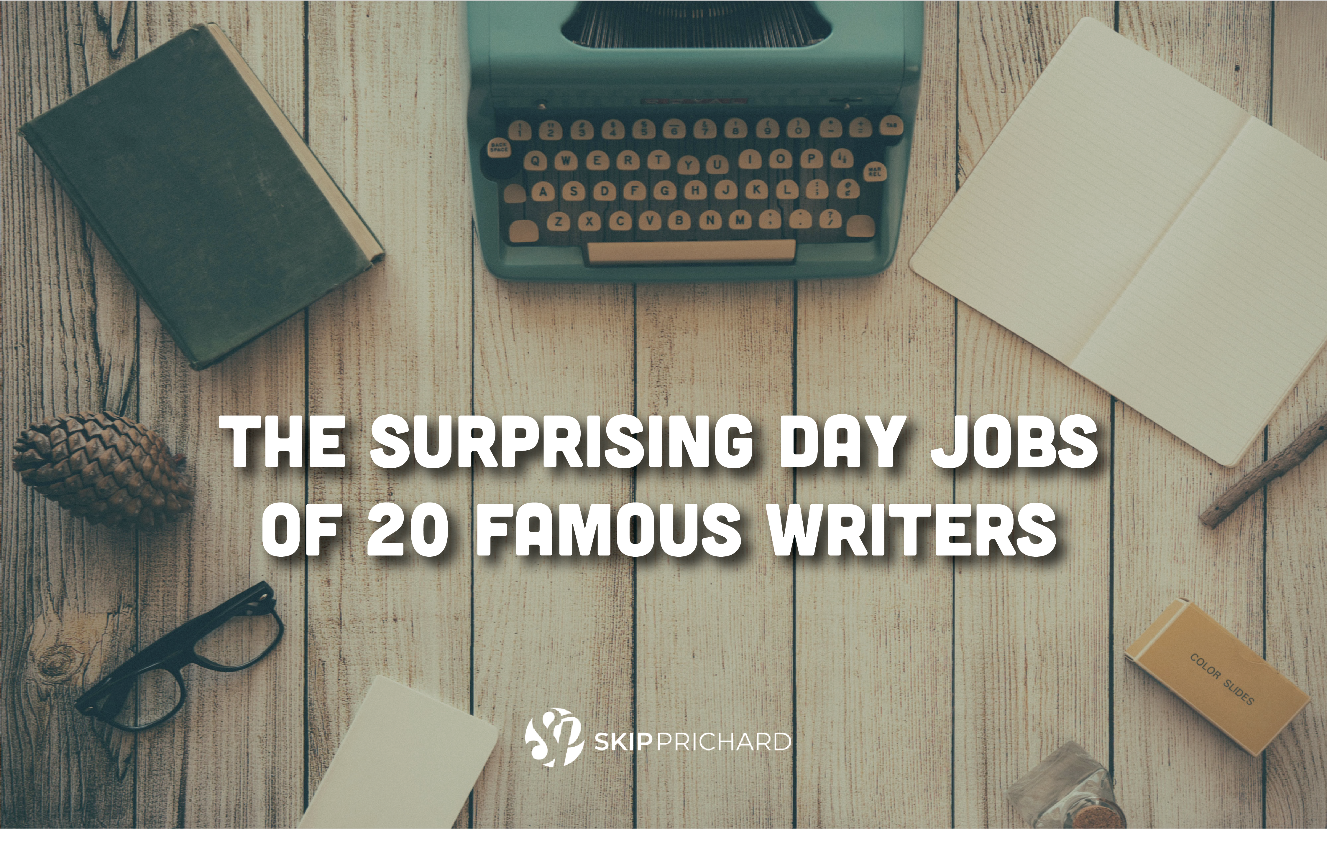 The surprising day jobs of 20 famous writers