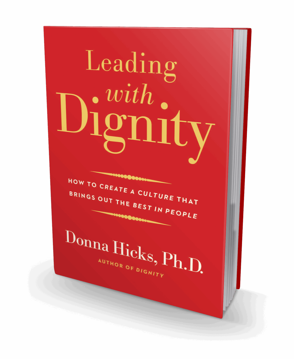Leading with Dignity