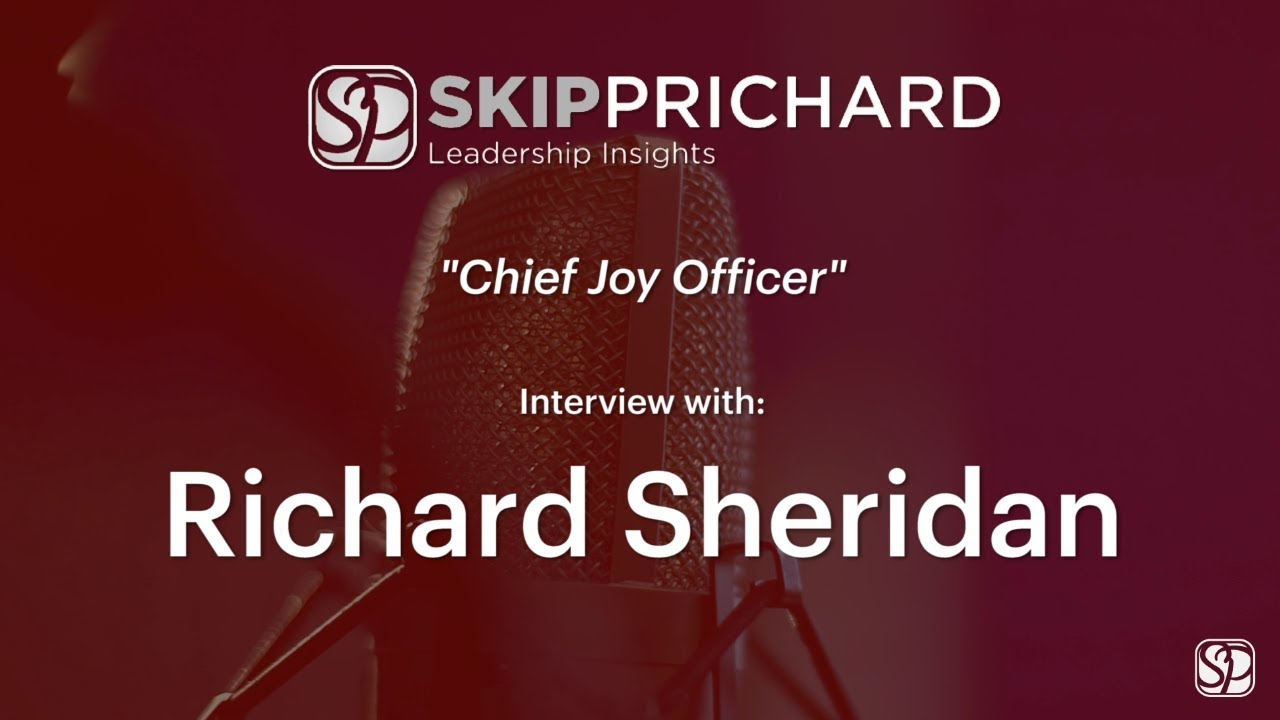 How to Lead with Joy with Richard Sheridan