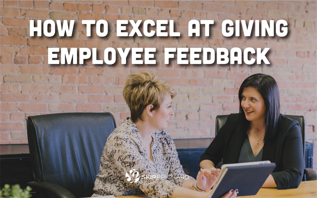 Aim Higher: How to excel at giving employee feedback