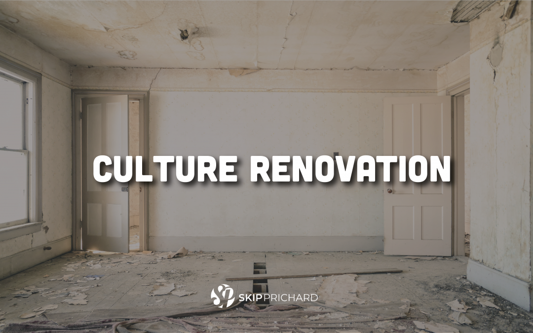 Tackle Your Culture Renovation