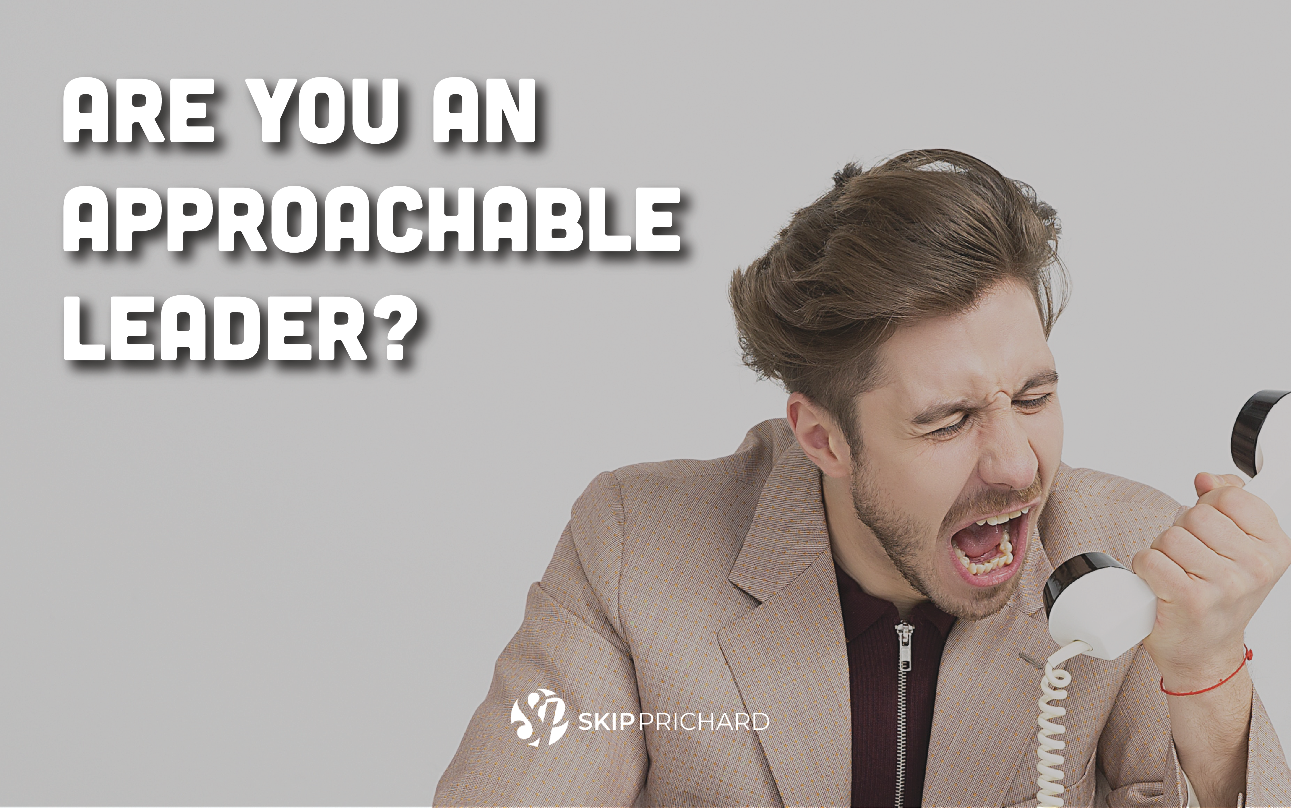 Aim Higher: How to be a more approachable leader