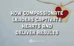 compassionate leadership header